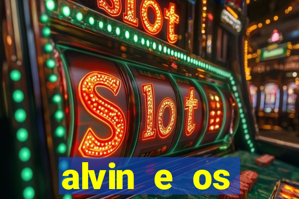 alvin e os esquilos redecanais